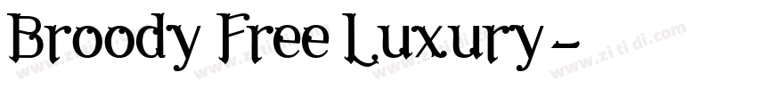 Broody Free Luxury字体转换